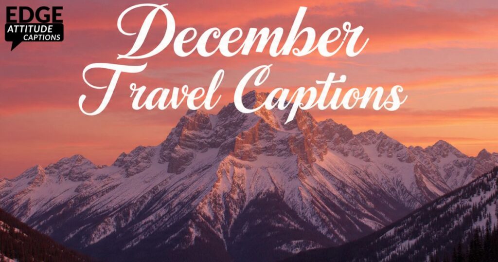 december-travel-captions